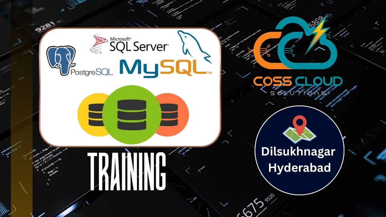SQL  MySQL  PostgreSQL Training in Dilsukhnagar Hyderabad  COSS Cloud Solutions