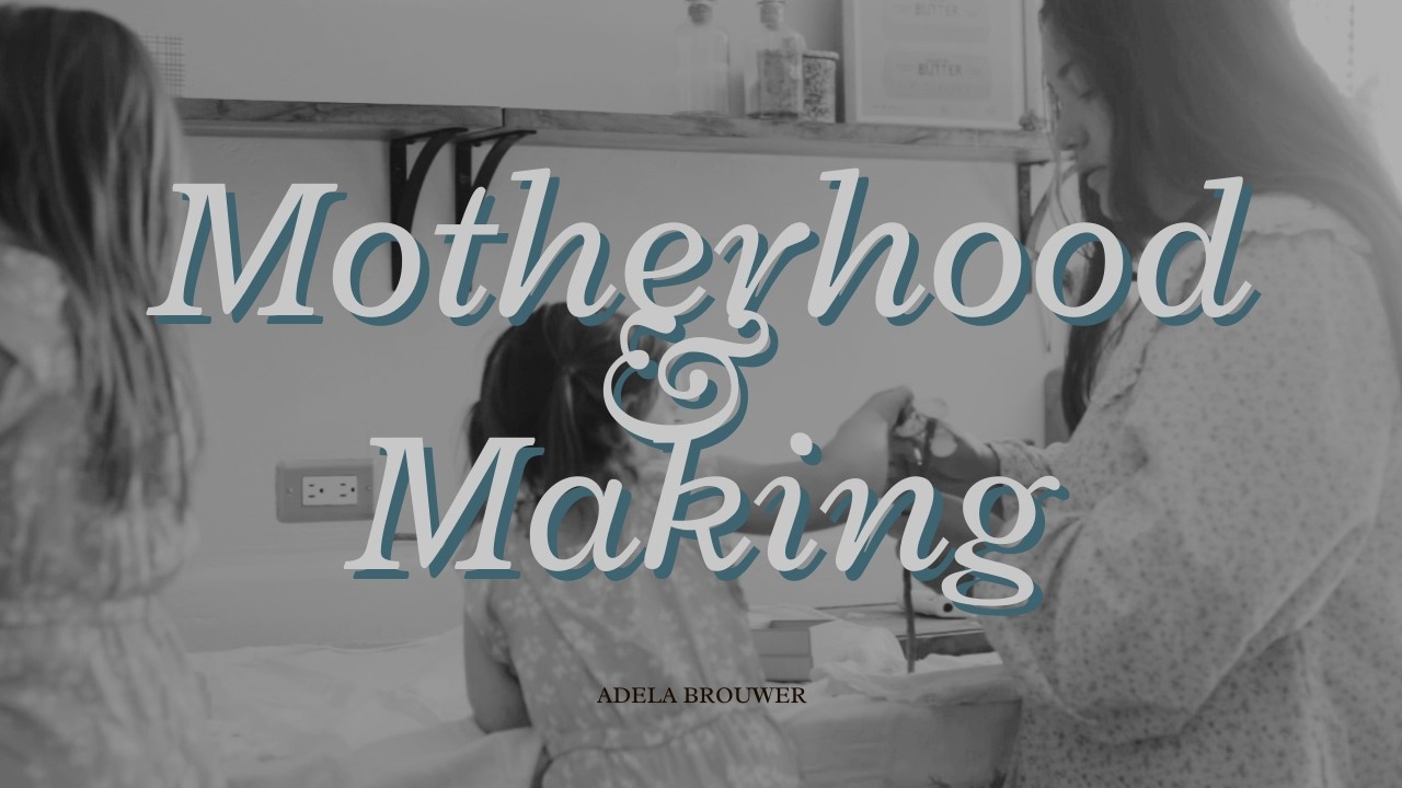 CRAFT WITH ME: Making Space for Creativity in Motherhood