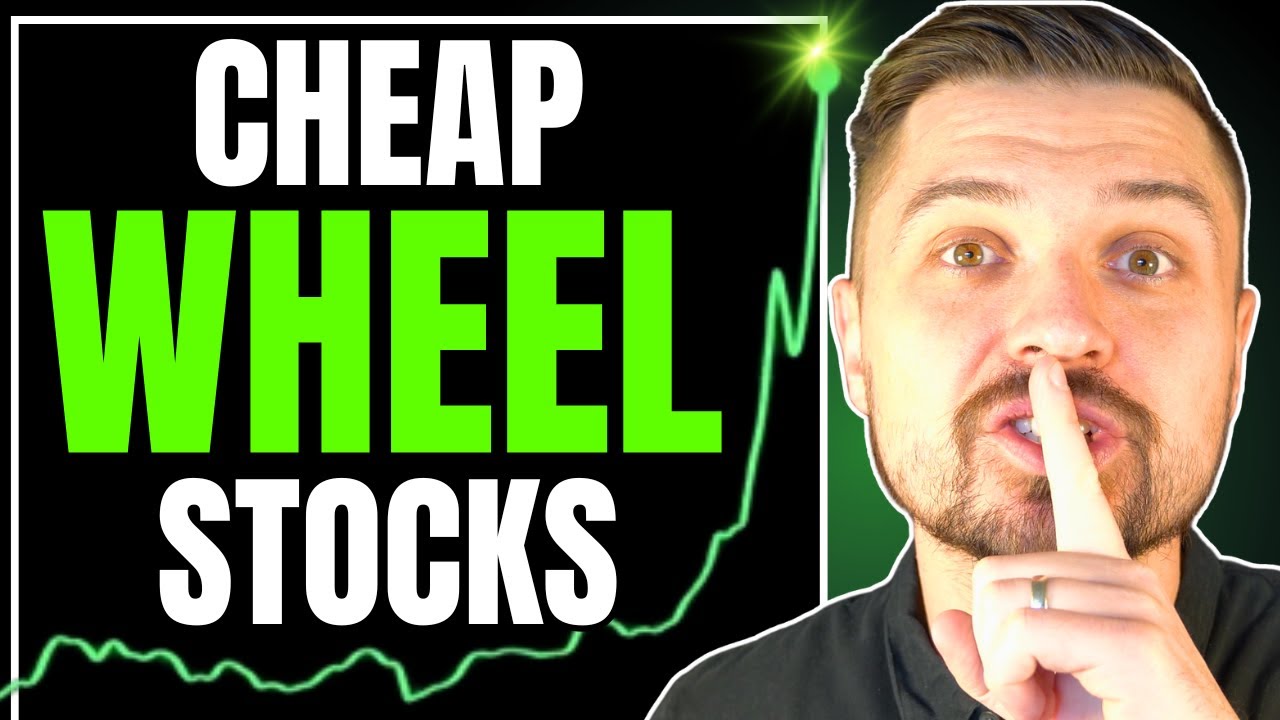 BEST Cheap Wheel Strategy Stocks For 2025 (Selling Options Guide)
