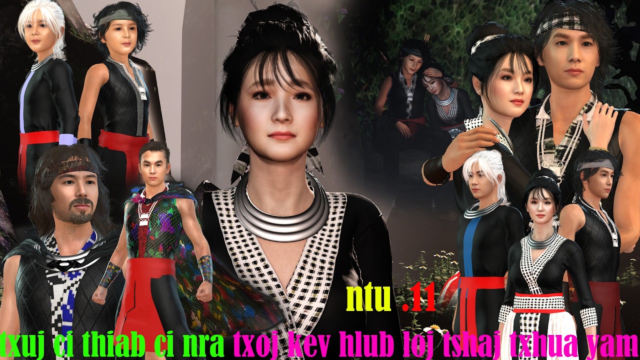 txuj ci thiab ci nra txoj kev hlub loj tshaj txhua yam ntu 11
