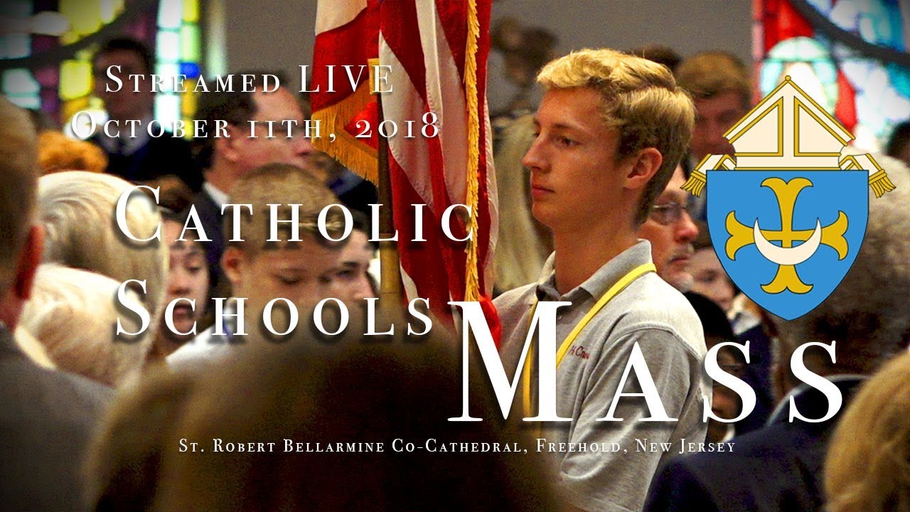 2018 Diocese of Trenton Catholic Schools Mass