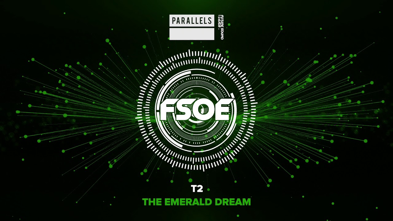 T2 - The Emerald Dream