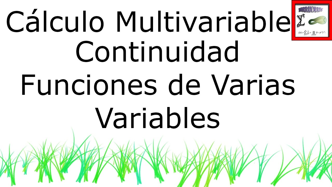 Cálculo Multivariable | Continuidad de Funciones de Varias Variables