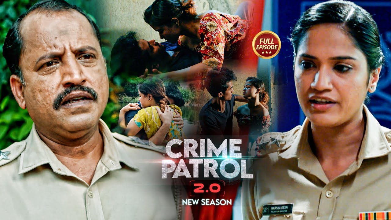 Police के सामने आया दिल दहला देने वाला का खौफनाक मामला |#क्राइम पेट्रोल | Crime Patrol |Full Episode