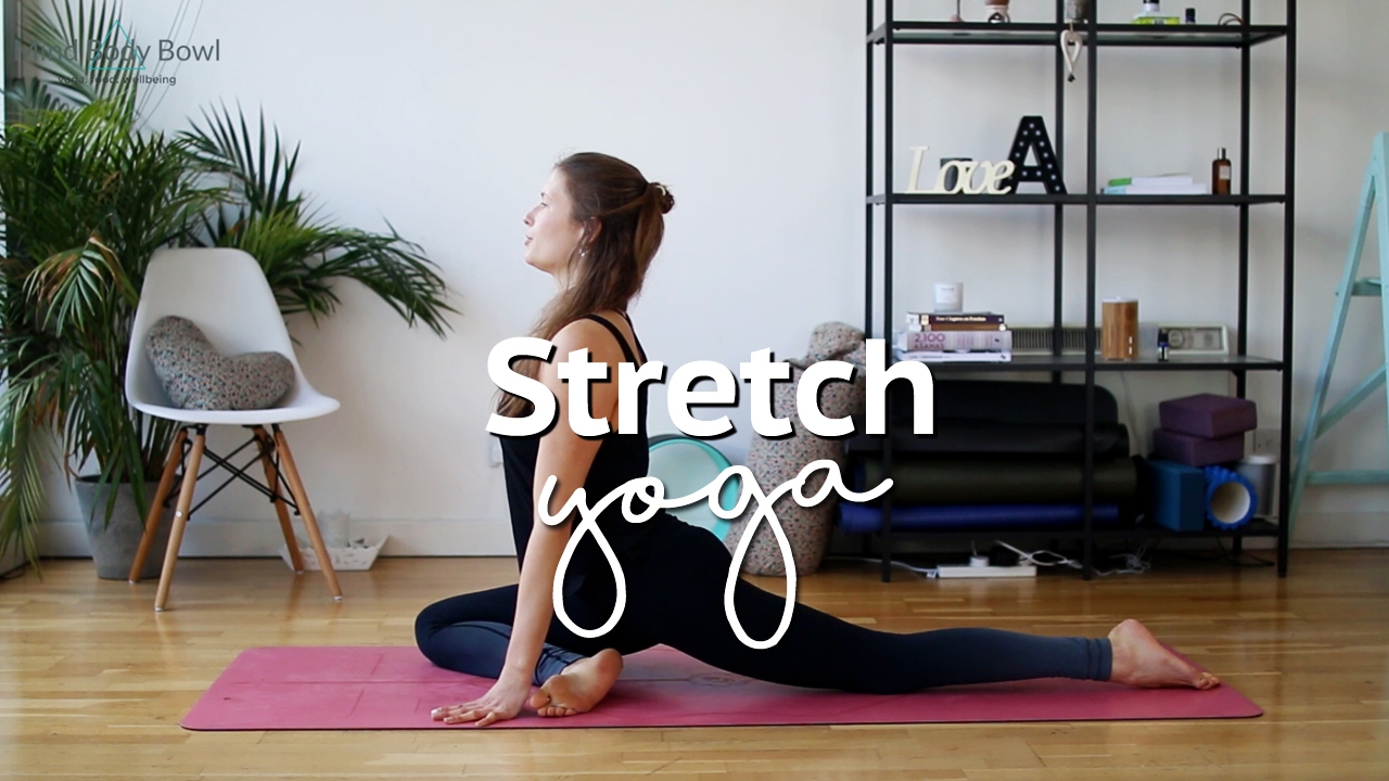 Stretch Yoga | Annie Clarke | Mind Body Bowl