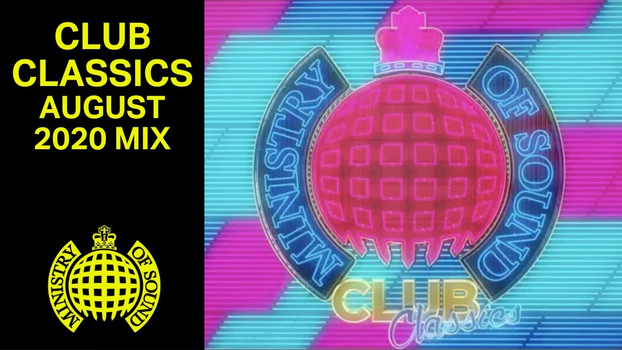 Club Classics (August 2020) Mix | Ministry Of Sound
