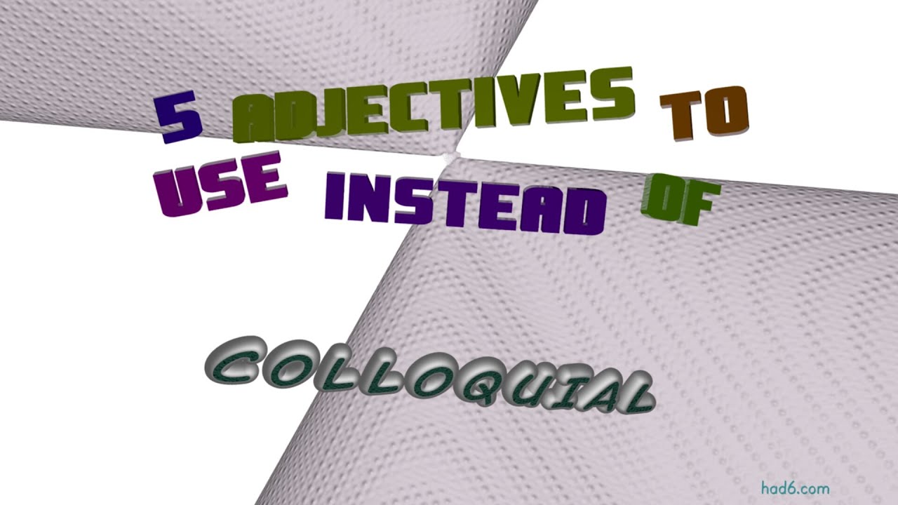 colloquial - 7 adjectives similar to colloquial (sentence examples)