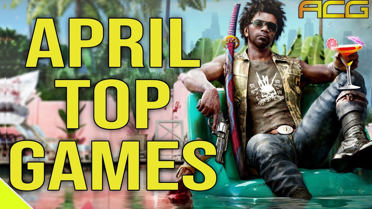 Are There Any Surprises in the Top April 2023 Games Coming Soon!