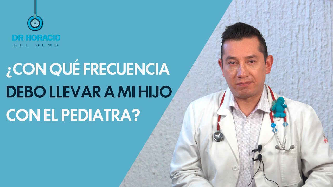 &iquest;Cada cu&aacute;nto tenemos que acudir con el pediatra?