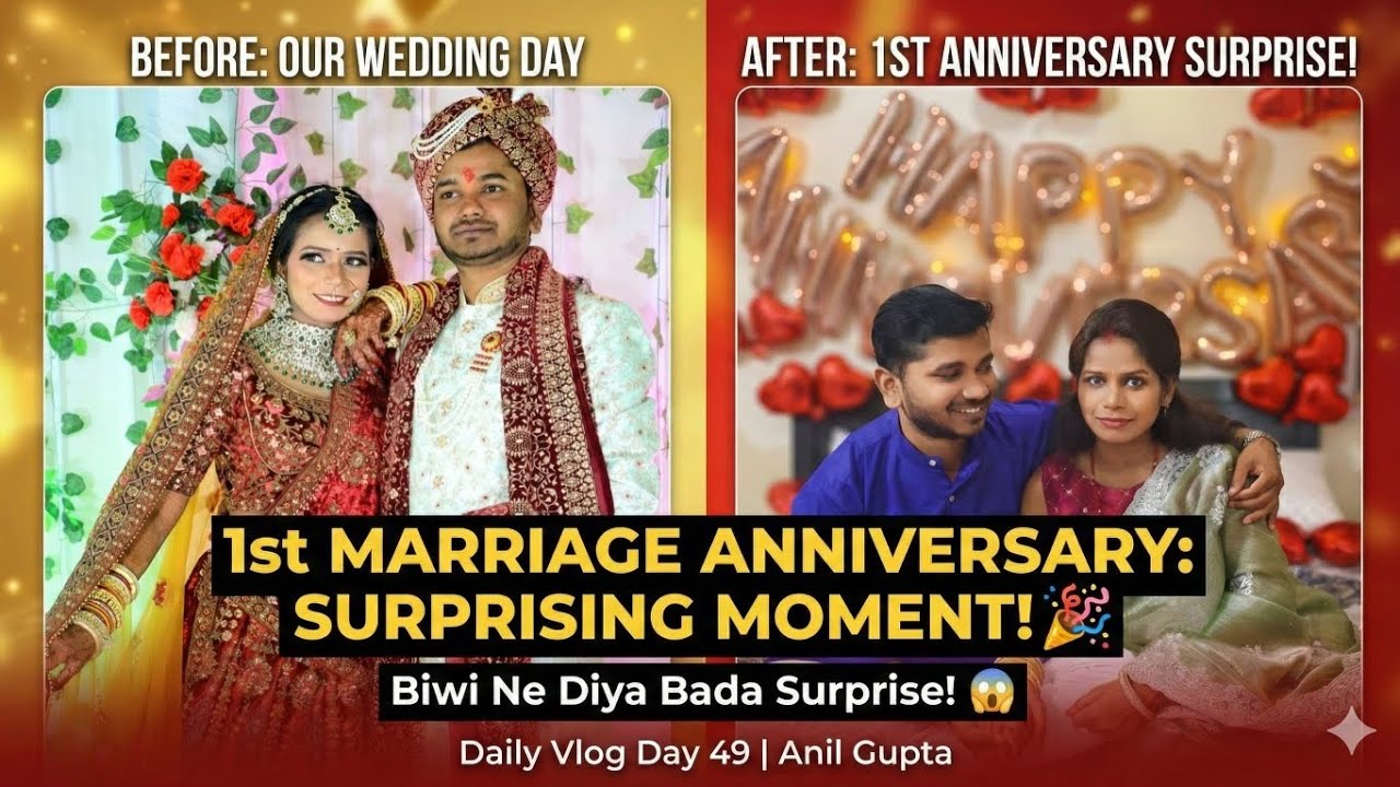 1 Saal Kaise Beeta Pata Hi Nahi Chala! ❤️ Our 1st Marriage Anniversary Celebration 🎉
