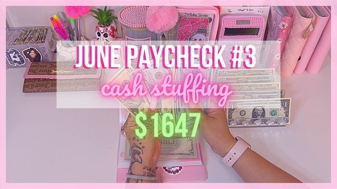 June 2022 🍉 | Paycheck #3 Cash Envelope Stuffing 💲1647