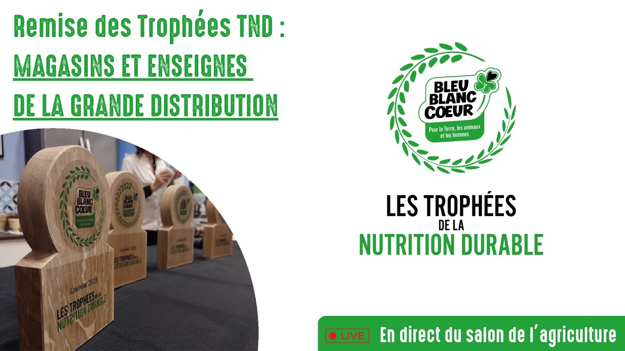 Trophées de la Nutrition Durable : Magasins et Enseignes de la Grande Distribution
