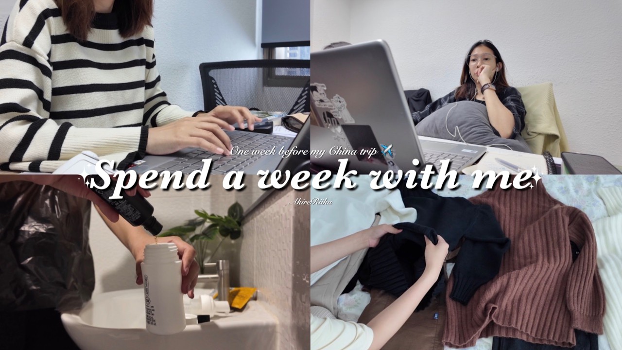 Spend a Week with Me ✈️: work days & getting ready for my China trip | AkireRiika