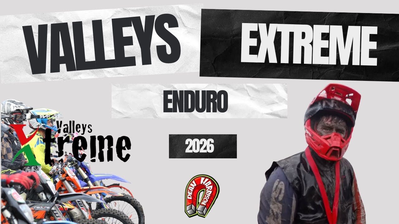 Valleys EXTREME Enduro 2026