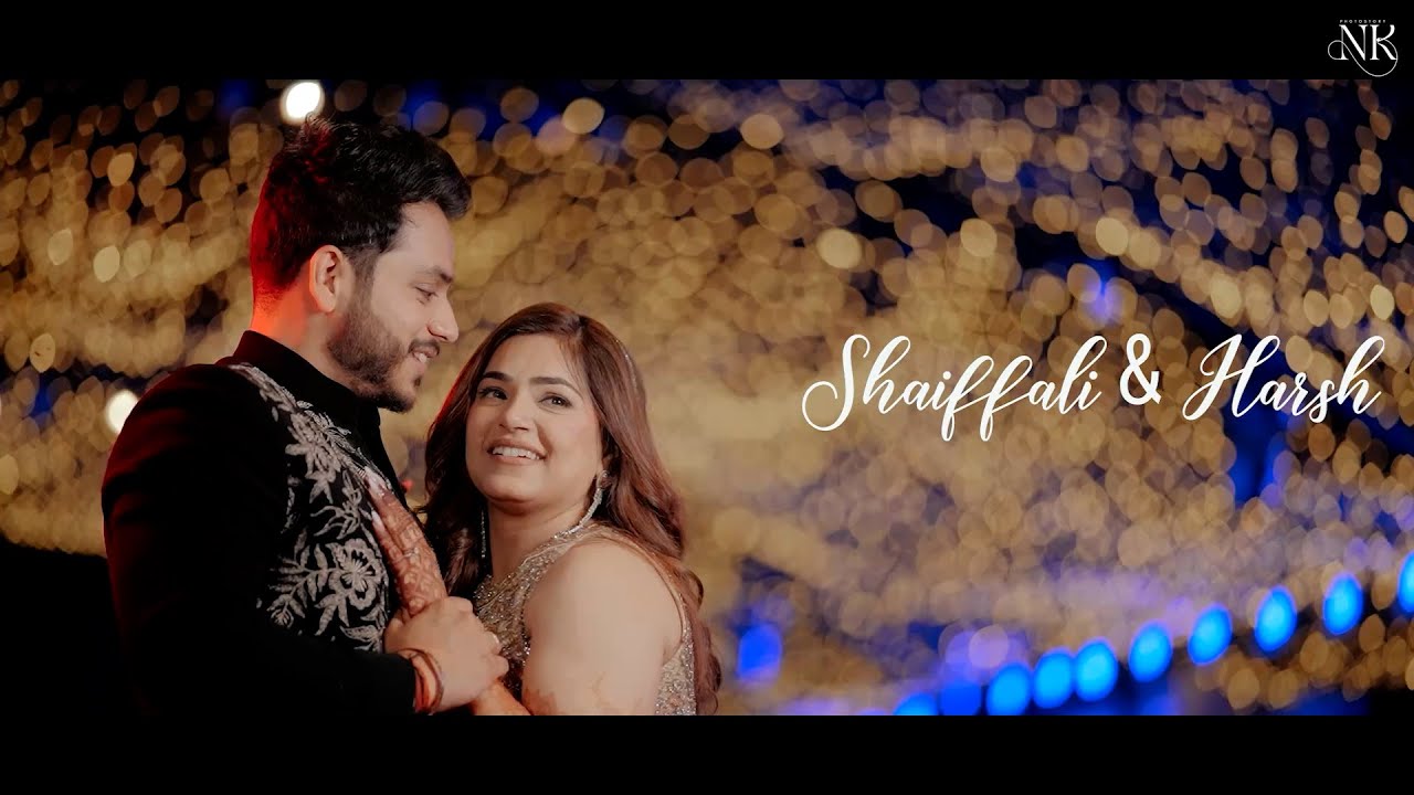 Shaifali x Harsh – Engagement Cinematic Video – NK Photostory