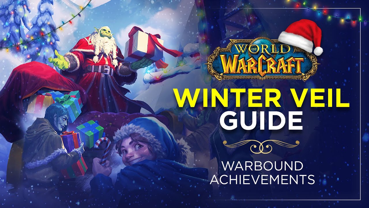 WoW Christmas Event Guide | Warbound Achievements