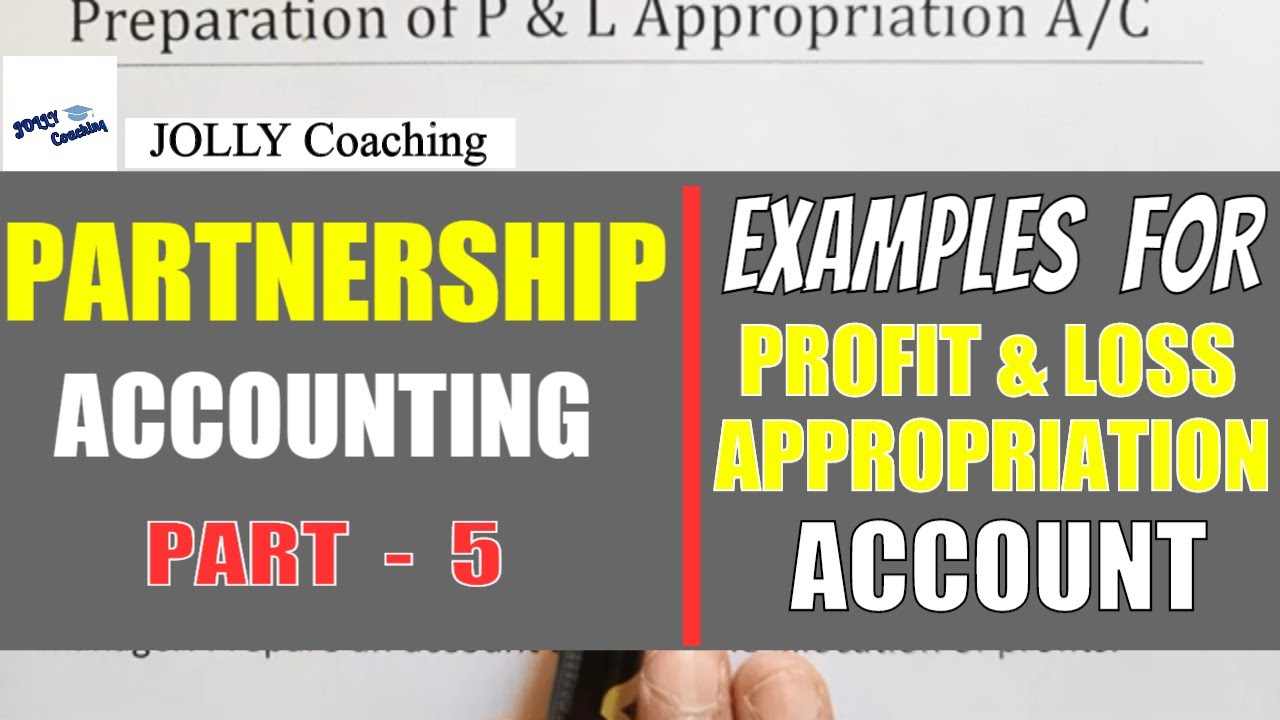 #5 Partnership | Accounting | Class 12 | Profit and Loss Appropriation Account | In Hindi