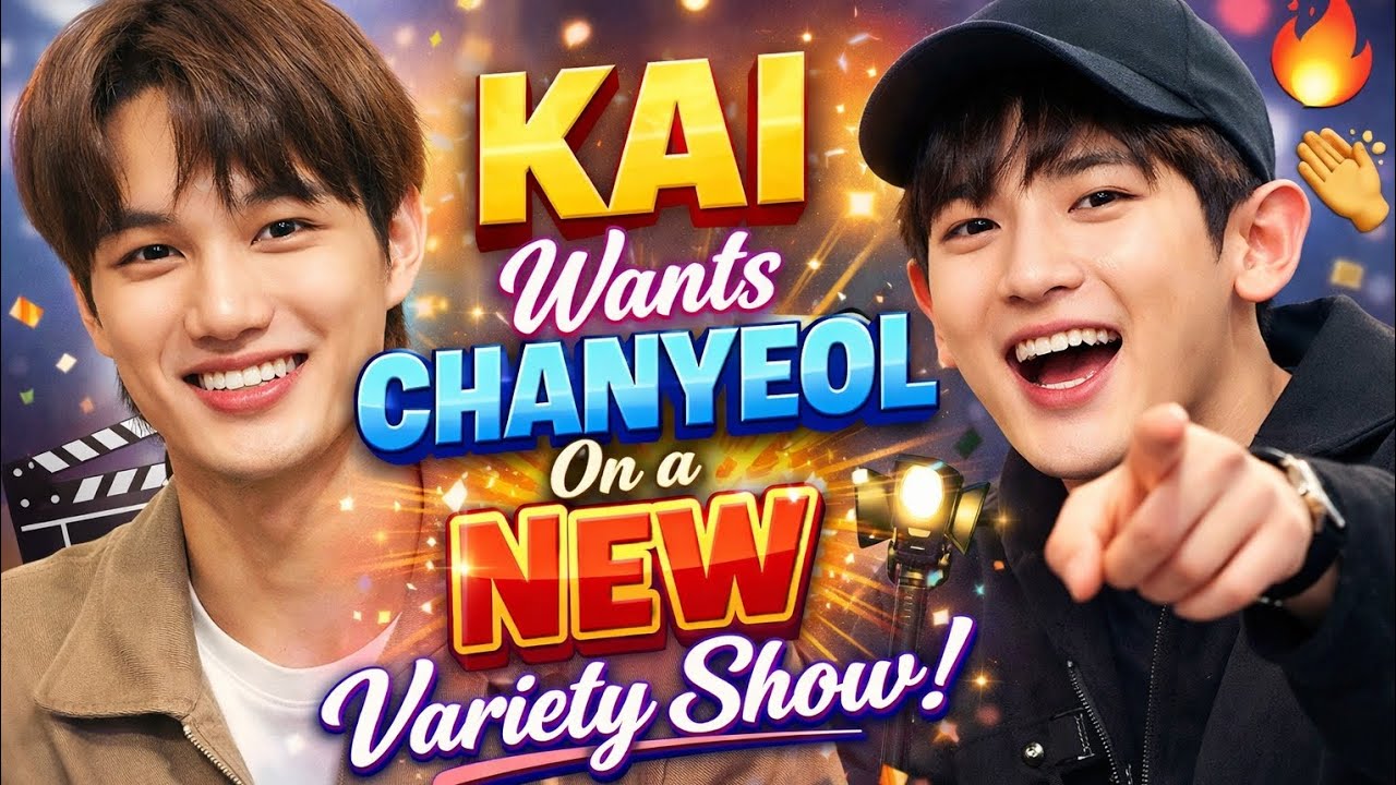 🎤✨ EXO’s Kai Wants Chanyeol on a New Variety Show He’s Been Hilarious Lately!😂🔥#japan #unitedstates 