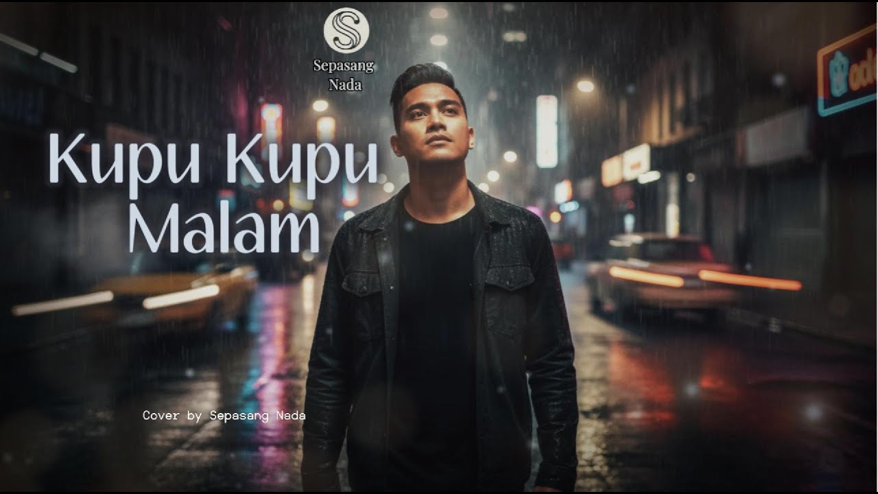 Kupu-Kupu Malam - NOAH / Peterpan (Cover by Sepasang Nada)