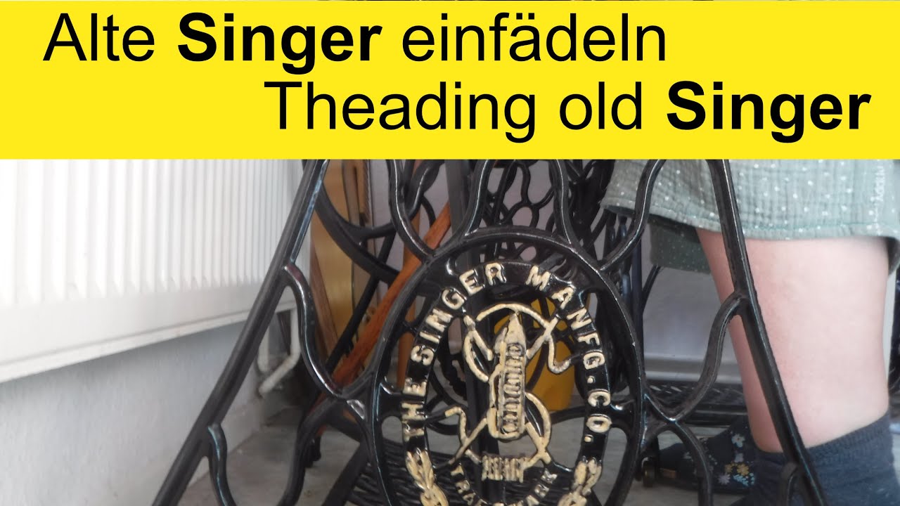🧵Alte Singer & Co - Oberfaden einf&auml;deln