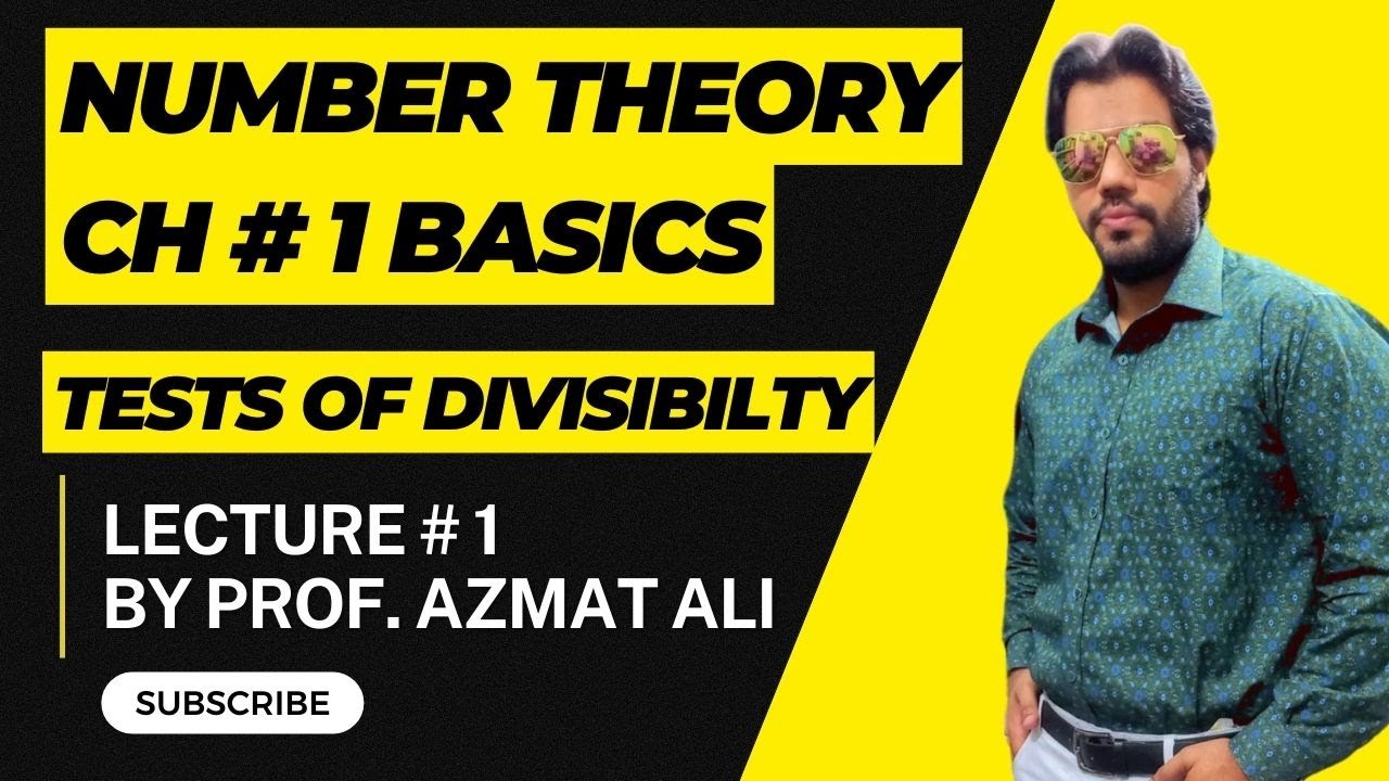 LECTURE # 1|| CHAPTER # 1 BASICS OF NUMBER THEORY||  L.C.M & H.C.F|| TESTS OF DIVISIBILITY.