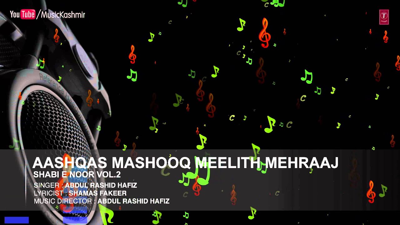 Official : Aashqas Mashooq Meelith Full (HD) Song | T-Series Kashmiri Music | Abdul Rashid Hafiz