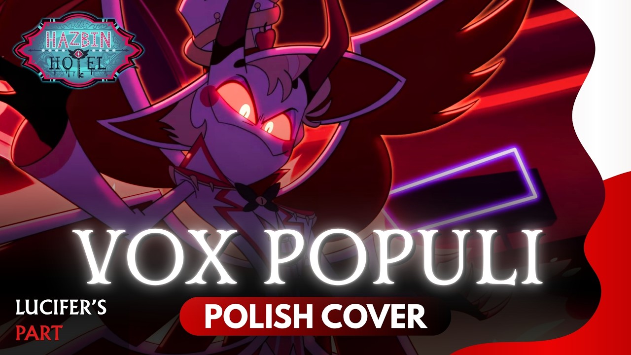 Vox Populi - LUCIFER ver. | Hazbin Hotel【POLISH COVER】by Sami