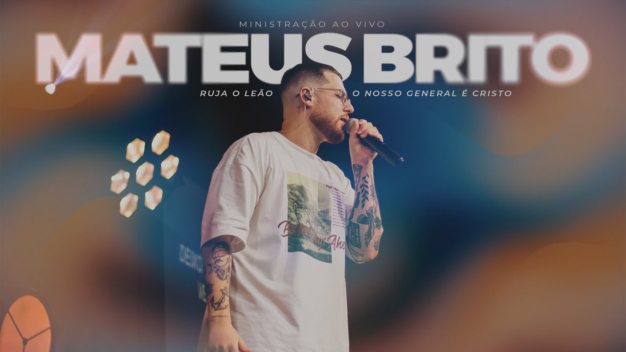 Ruja o Leão / O Nosso General É Cristo - Mateus Brito (Ministração Ao Vivo)