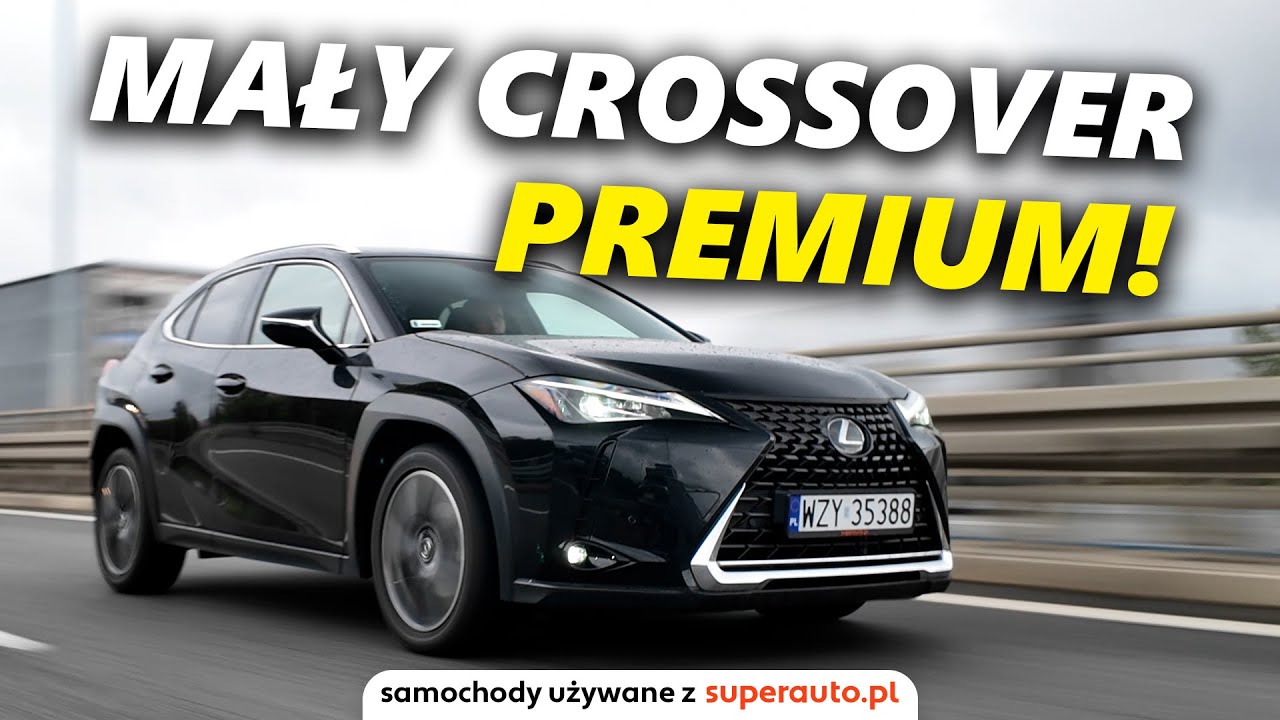 Lexus UX &ndash; crossover premium w kompaktowym wydaniu | Test używanego Superauto.pl
