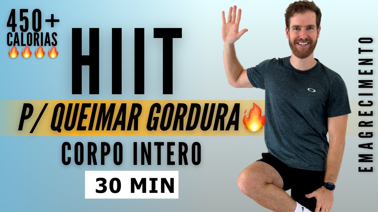 30 minutos de exerc&iacute;cios em casa ( CORPO INTEIRO ) HIIT para queimar gordura, sem equipamentos
