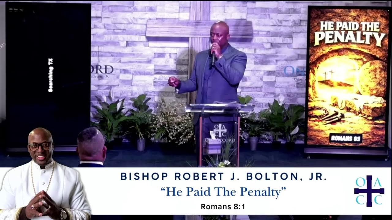 One Accord Christian Church | Sunday Worship | Bishop Robert J. Bolton
