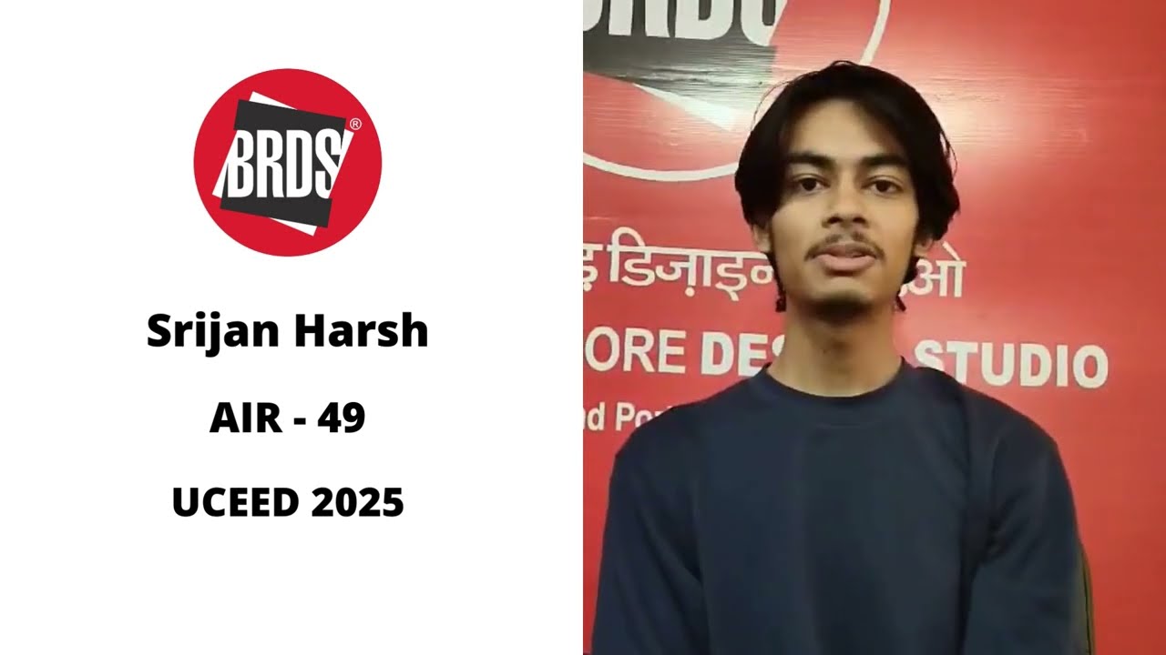 Srijan Harsh | AIR 49 | UCEED Exam | UCEED 2025 Result | Best UCEED Coaching 2026 | BRDS