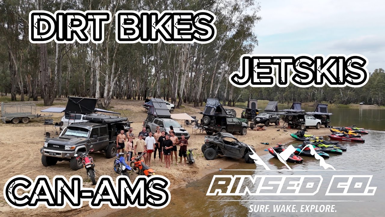 RINSED CO. CREW ON THE MURRAY | CAN-AMS, DIRT BIKES & JETSKIS