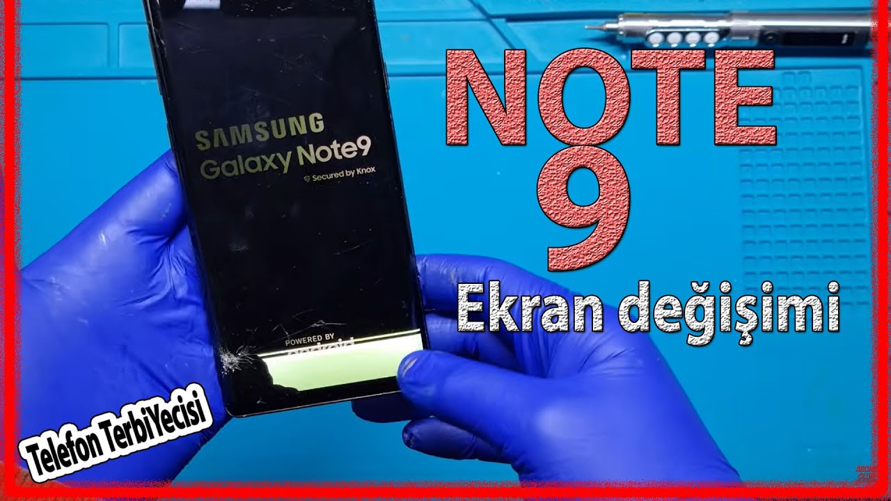 SAMSUNG NOTE 9 EKRAN DEĞİŞİMİ  8k