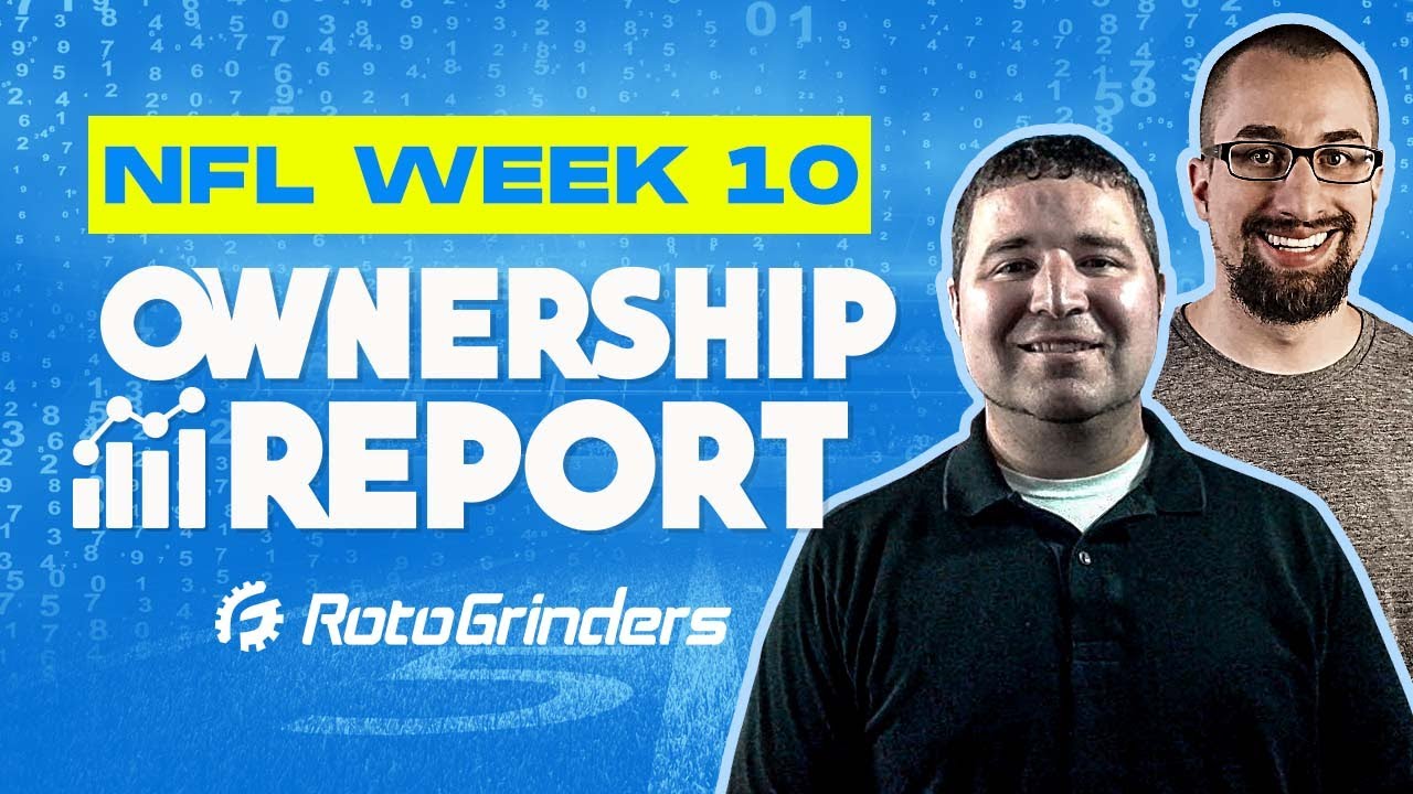NFL DFS WEEK 10 OWNERSHIP REPORT: ROTOGRINDERS