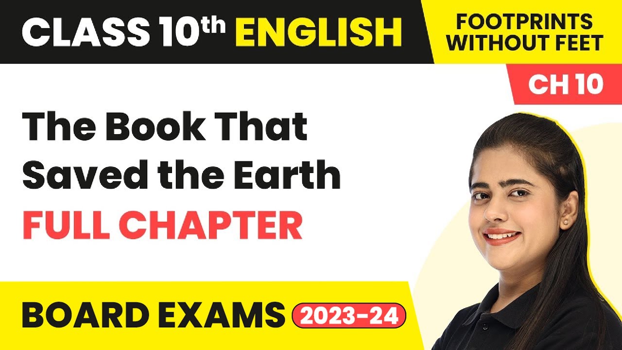 The Book That Saved the Earth Full Chapter Explanation,Que Ans | Class 10 English Chapter 10-2022-23