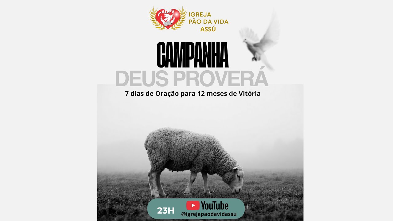 CAMPANHA DEUS PROVERÁ - 8° DIA 09/02/2026