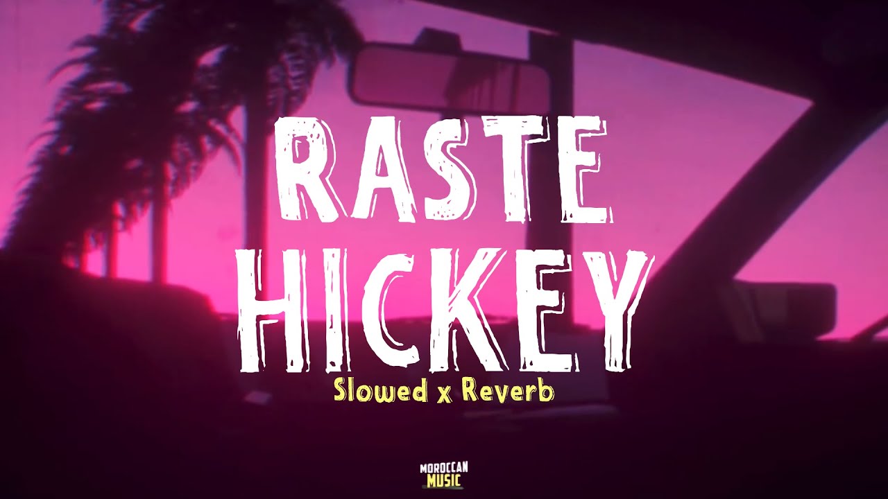 RASTE - HICKEY (Slowed x Reverb)