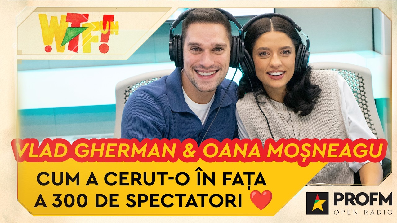 Cum a cerut-o de soție Vlad Gherman pe Oana Moșneagu în fața a 300 de oameni @ WTFun