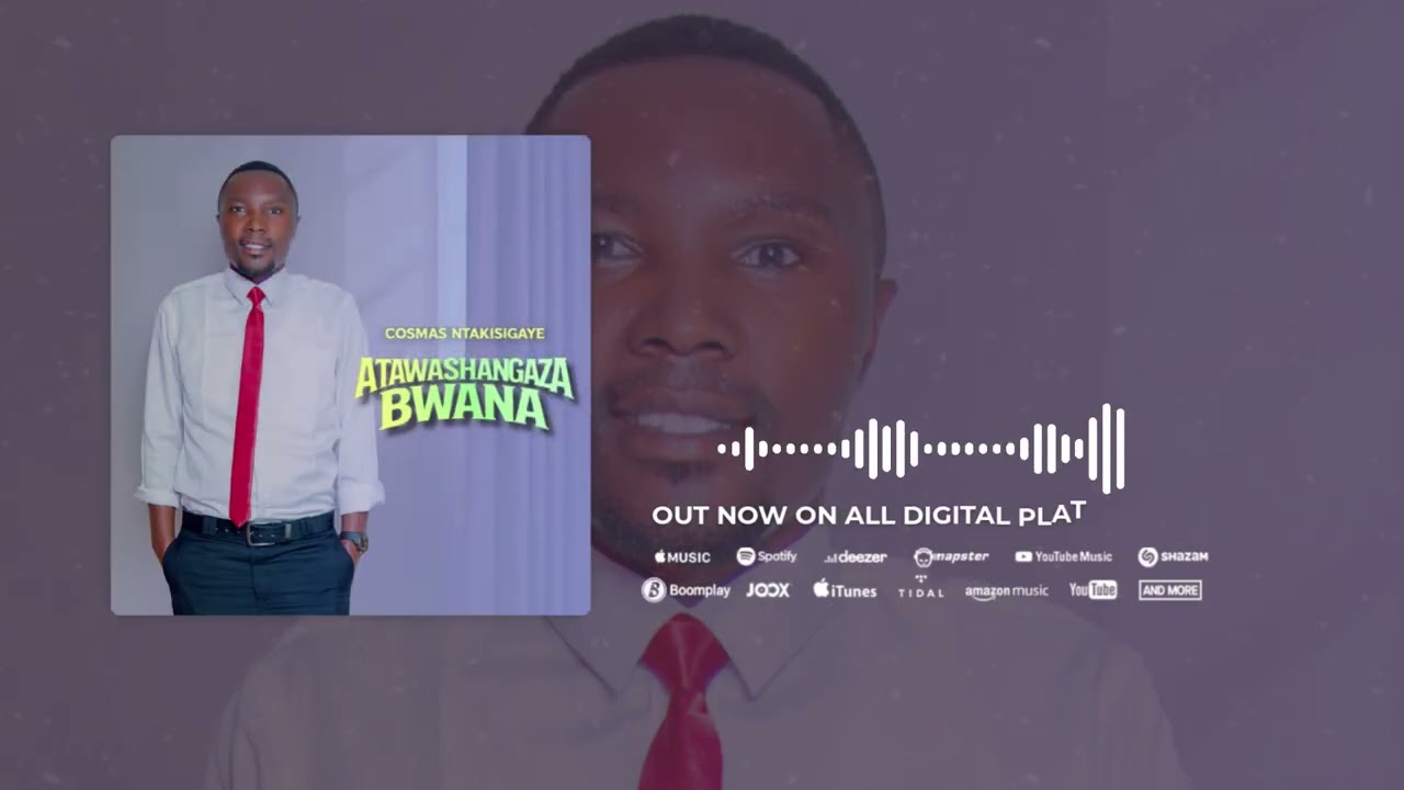 Cosmas Ntakisigaye - Atawashangaza Bwana (Official Music Audio)