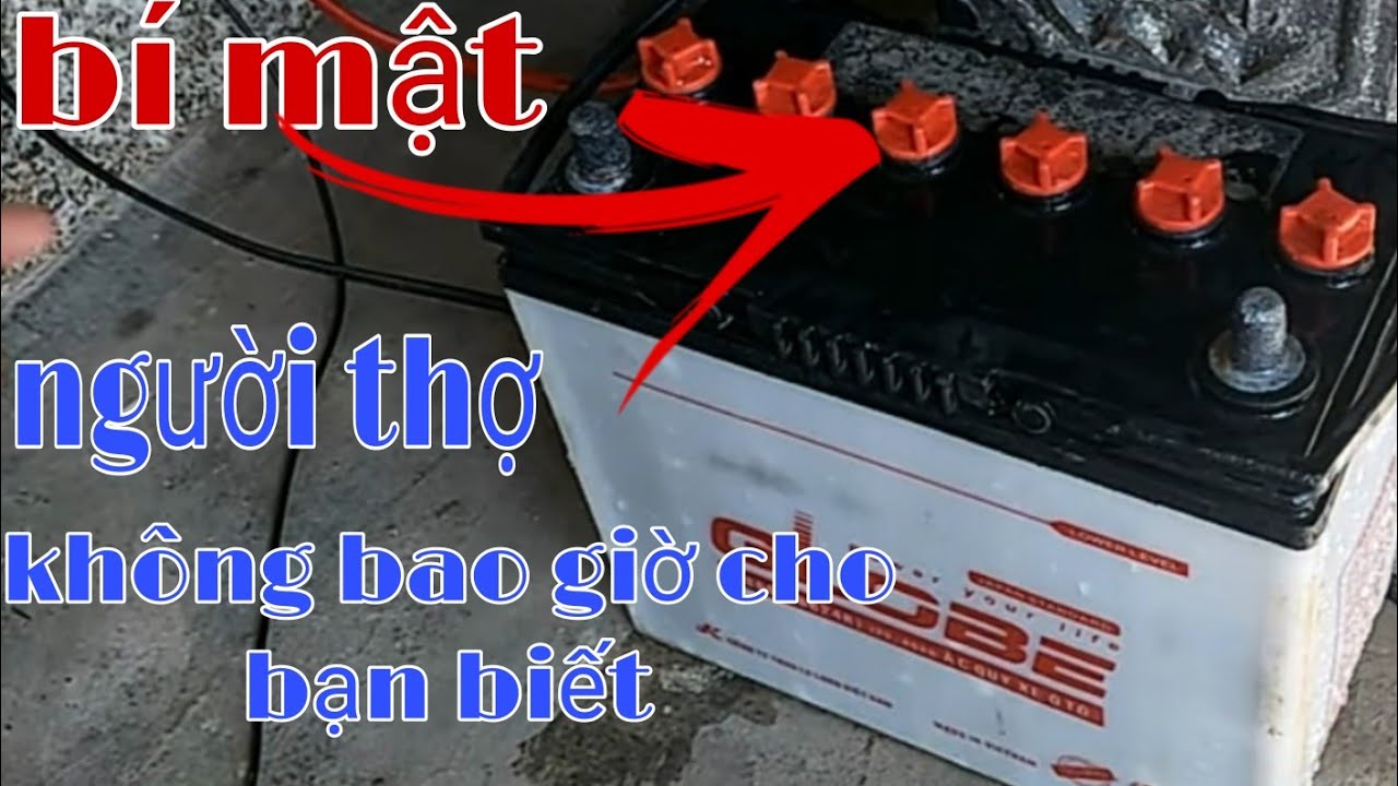 Bí quyết phục hồi bình ắc quy yếu điện trở nên mạnh mẽ, dùng lượng đạt đến 95 phần trăm.