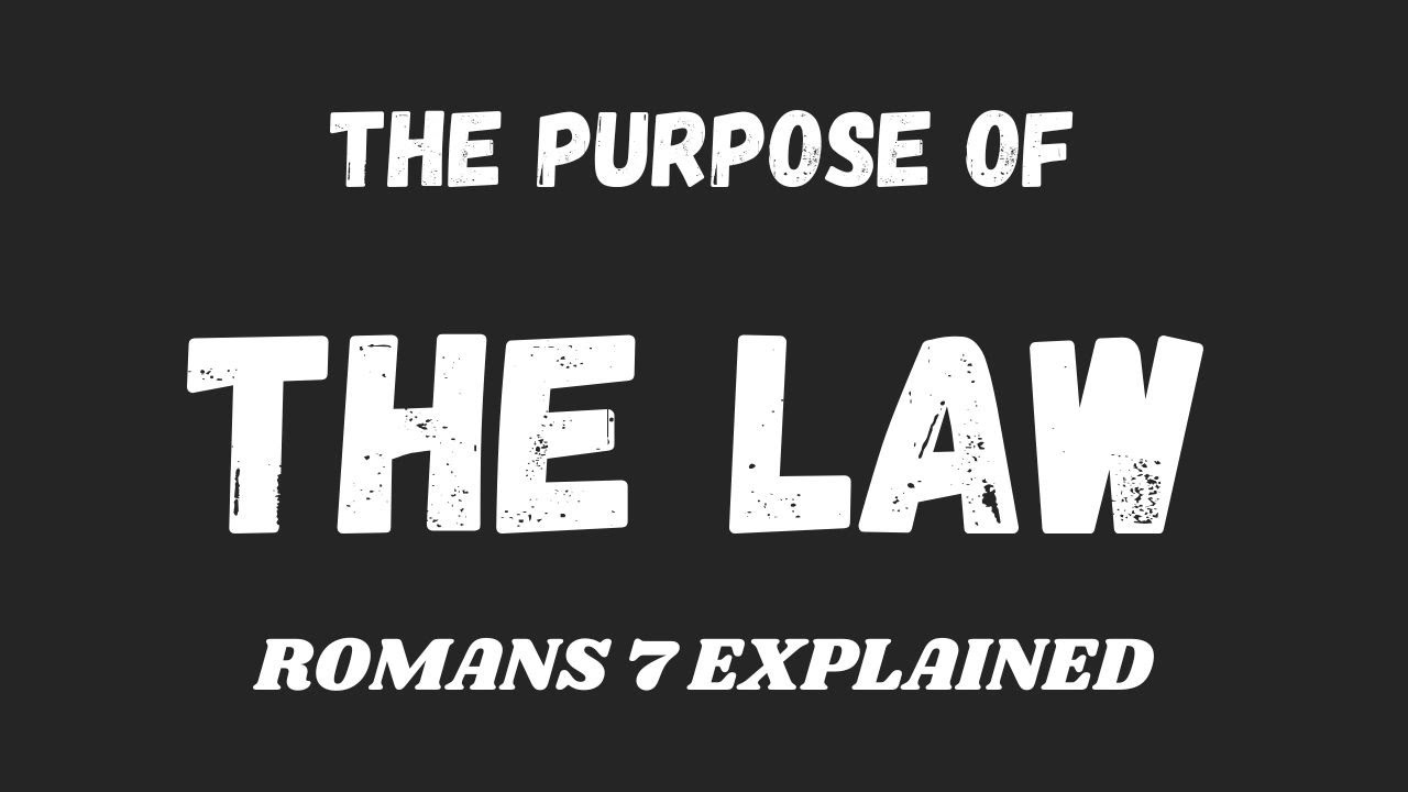 ОБЪЯСНЕНИЕ ПОСЛАНИЯ К РИМЛЯНАМ 7 | ЯВЛЯЕТСЯ ЛИ ЗАКОН ГРЕХОМ?