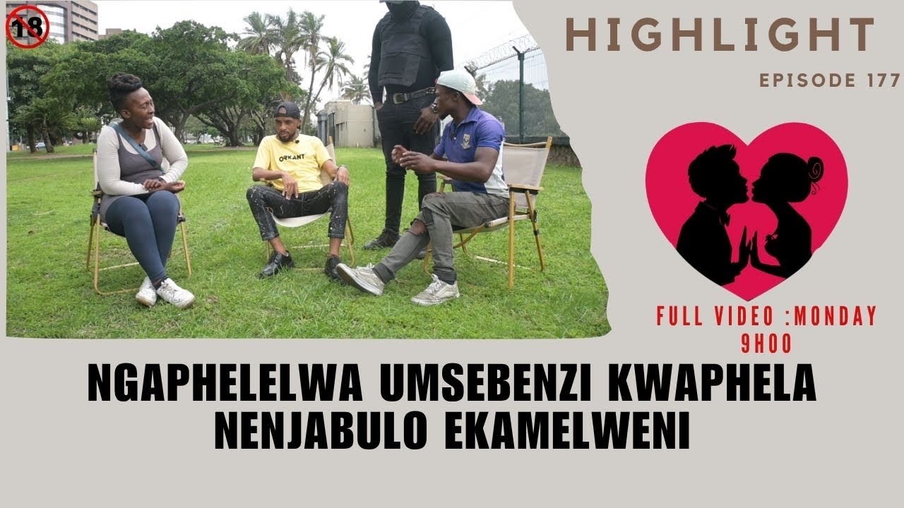 ngaphelelwa umsebenzi kwaphela nenjabulo ekamelweni  - EP 177 HIGHLIGHTS