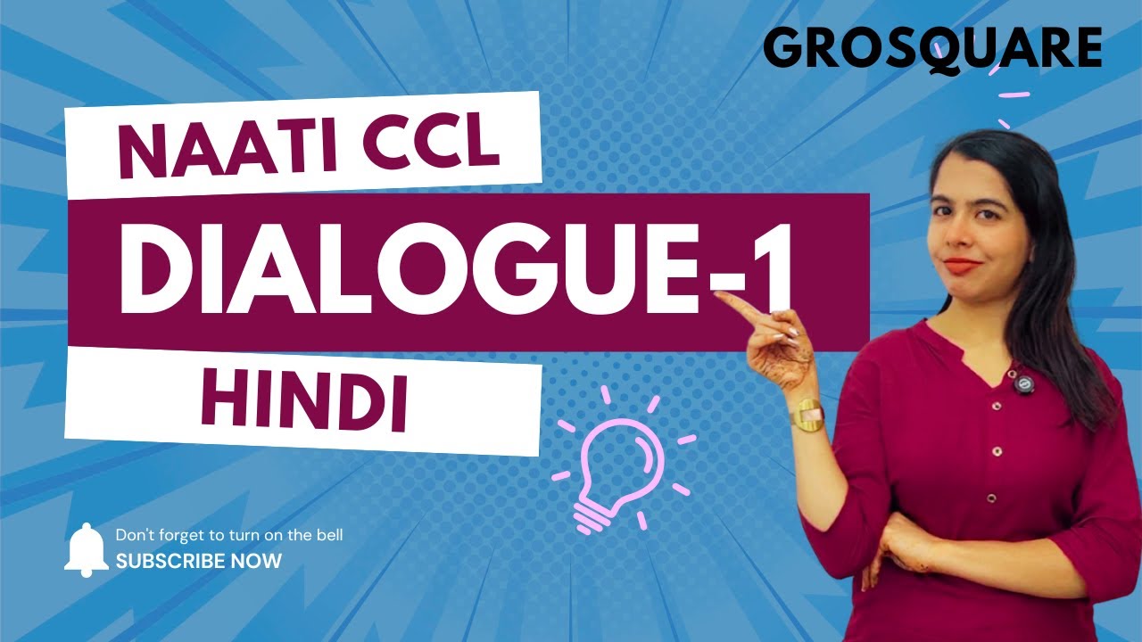 NAATI CCL HINDI DIALOGUE-1 (Based on recent exam experience)