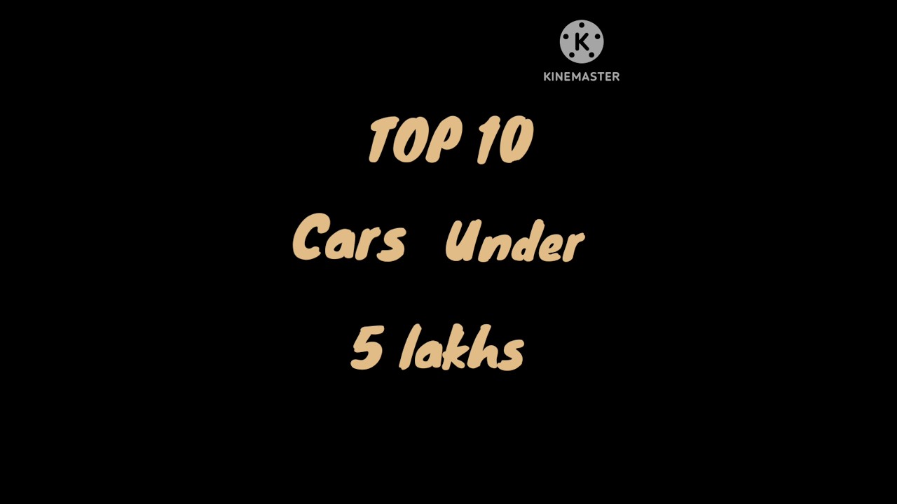 {TOP 10 CARS UNDER 5 LAKHS} 🚗 💰