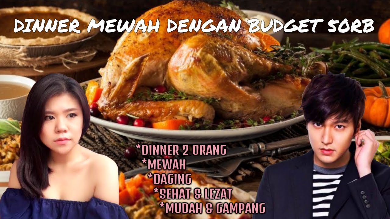 DINNER MEWAH DENGAN BUDGET 50RB