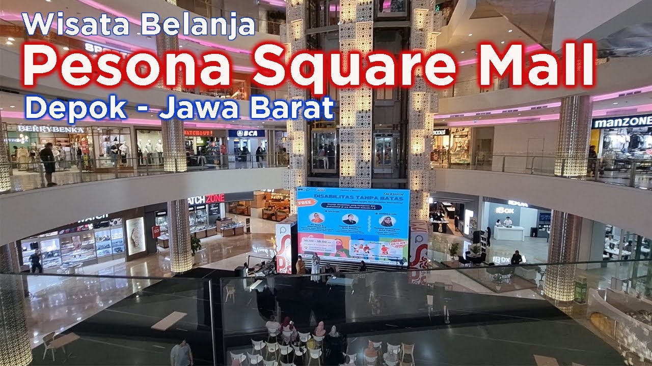 Pesona Square Mall Depok - Kota Depok
