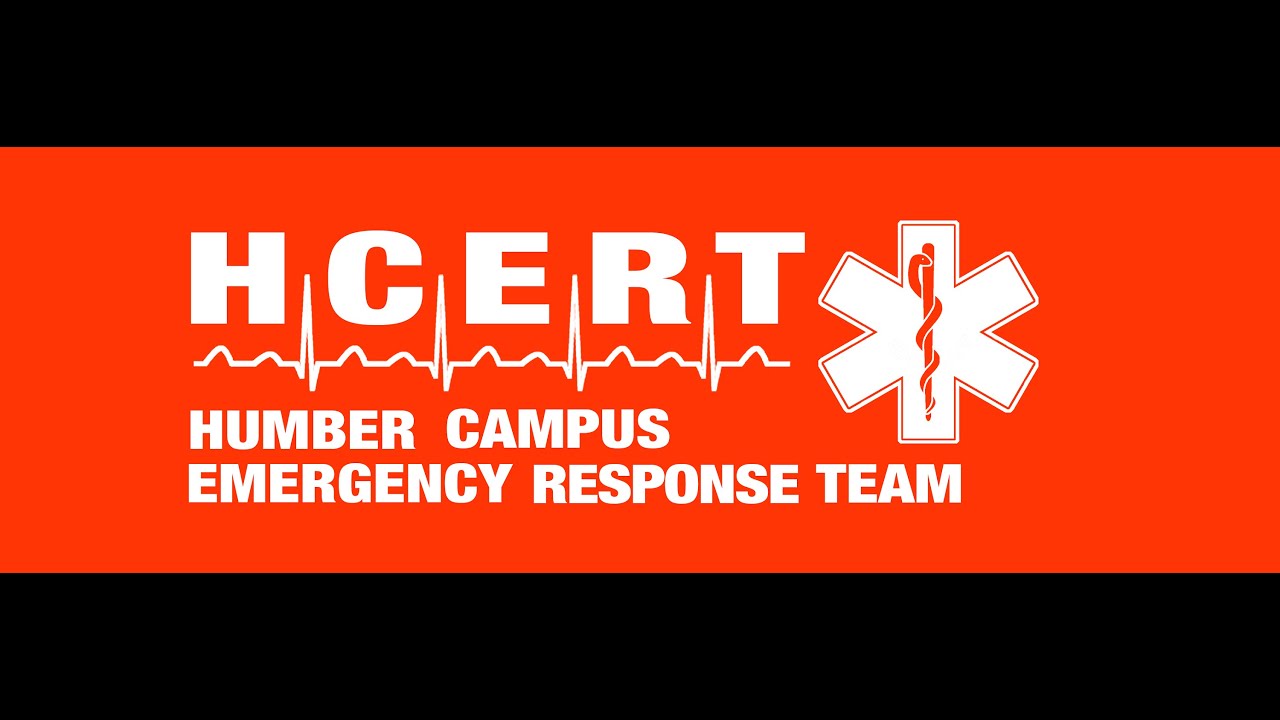 Humber Campus Emergency Response Team (HCERT)