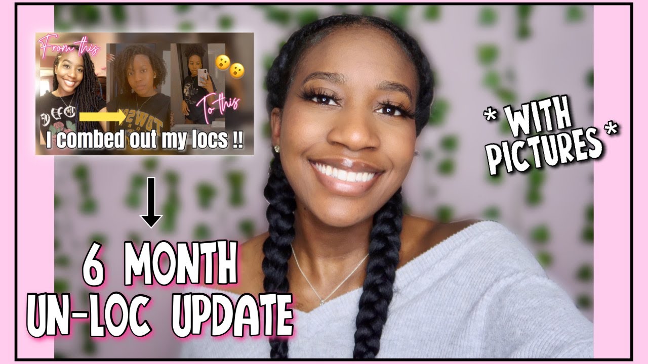 10 THINGS I WISH I KNEW BEFORE COMBING OUT MY LOCS!! | *6 Month Hair Update*