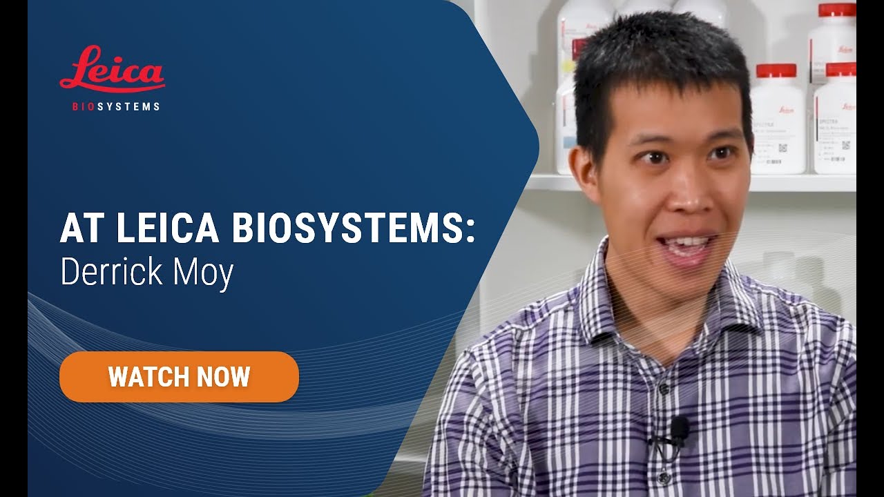 #AtLeicaBiosystems: Derrick Moy